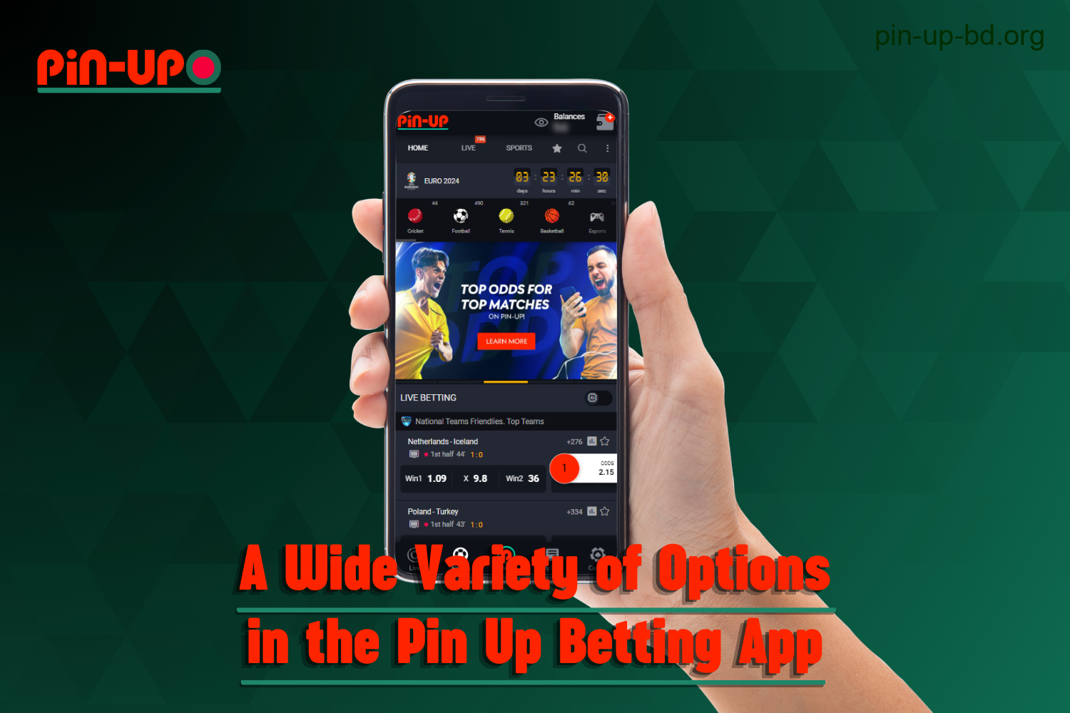 The Pin Up app offers users from Bangladesh a wide range of betting options