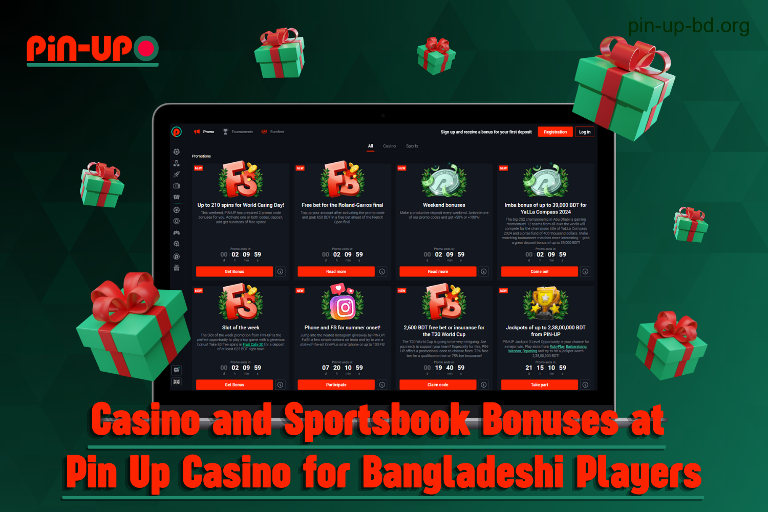 Pin Up casino offers players from Bangladesh a wide range of casino and sportsbook bonuses