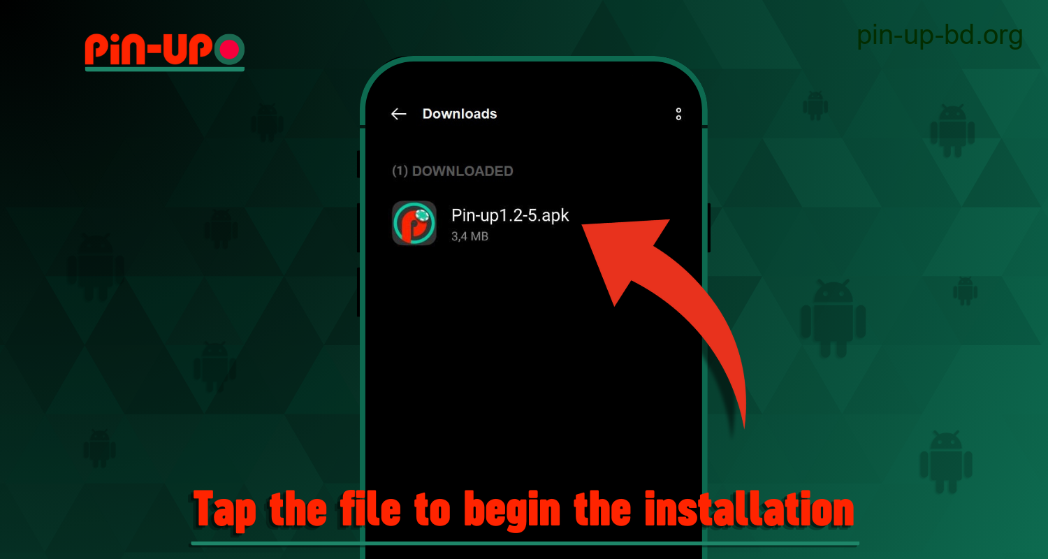 To install Pin Up mobile application on an Android smartphone, users from Bangladesh should click on the file to start the installation